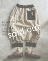 MARCHE' DE SOEUR/ベルギーリネン王様パンツ・生成り×黒