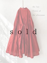 the last flower of the afternoon／静寂の欠片 ローブシャツドレス・agate red