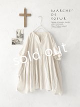 MARCHE' DE SOEUR/ ギャザープルオーバー・ハーフリネンアイボリー