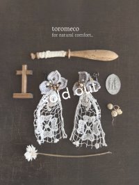 toromeco／ ”tsubuto” クロッシェ＆アンティークレースイヤリング