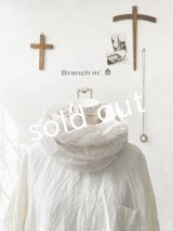 Branch m'／リネンガーゼスヌード・オフ