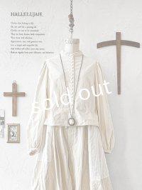 HALLELUJAH／5, Victorian Chemise ヴィクトリア時代ブラウス・off-white