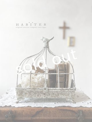 Habiter.／フレンチクラシック バードケージ - MARCHE' DE SOEUR