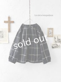 le ciel a tempsdoux／先染めチェックブラウス・黒