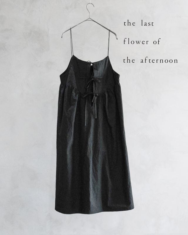 the last flower of the afternoon／淡き夜のover camisole・黒