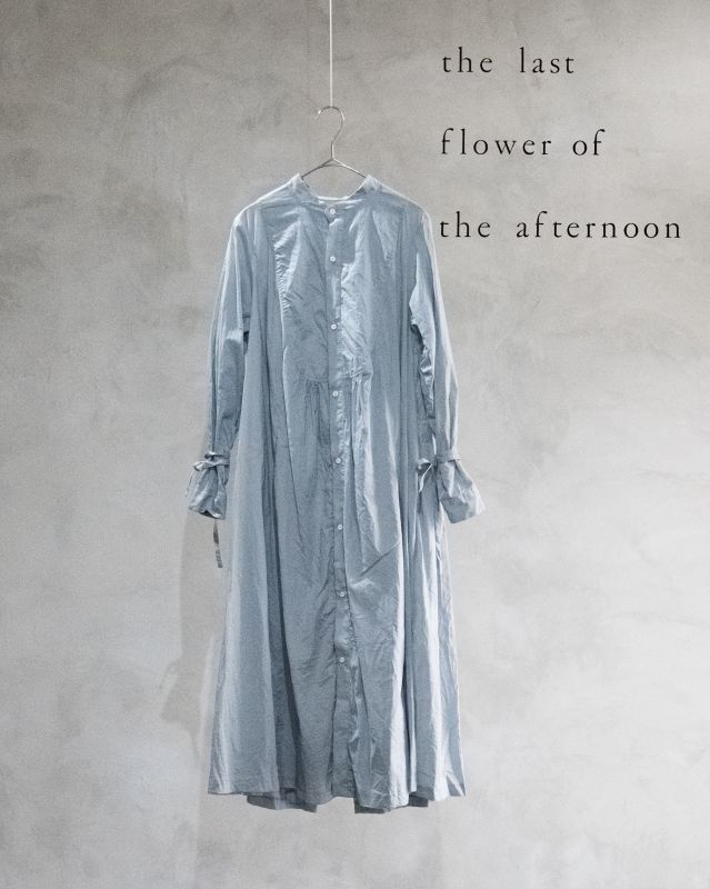 the last flower of the afternoon／静寂の滴り robe shirt dress・勿忘草